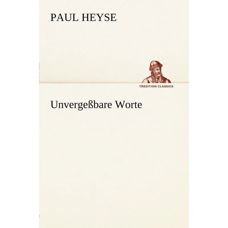 Unvergessbare Worte