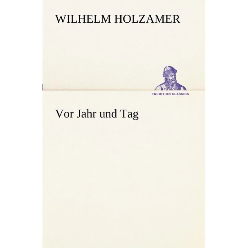 Vor Jahr und Tag