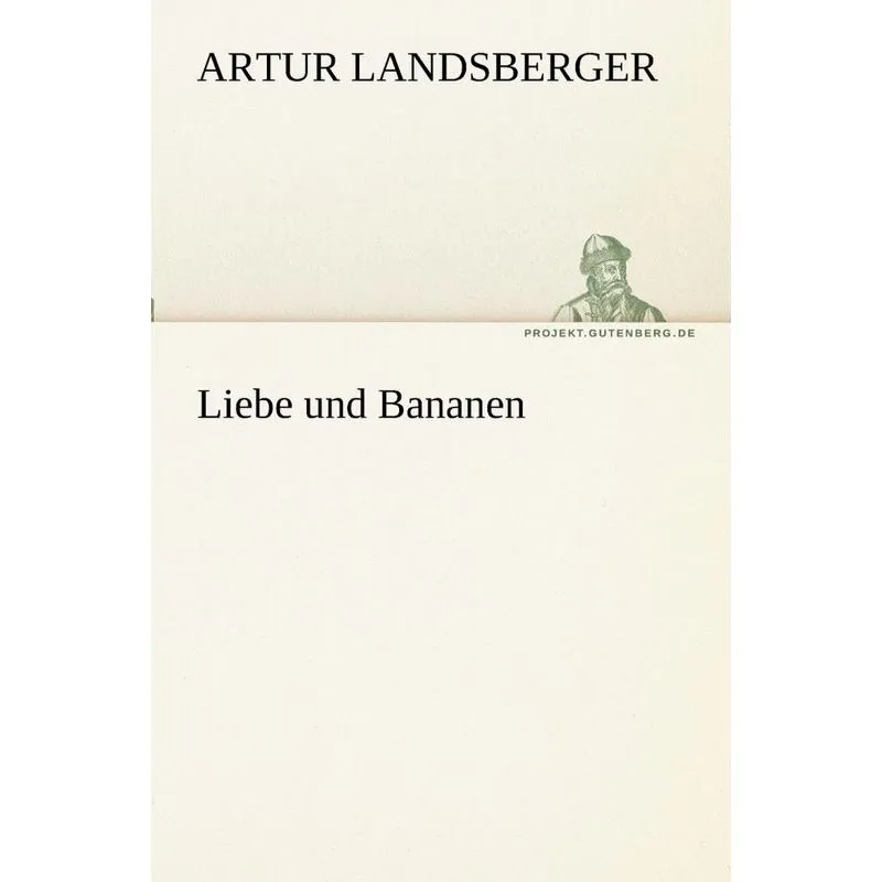 Liebe Und Bananen