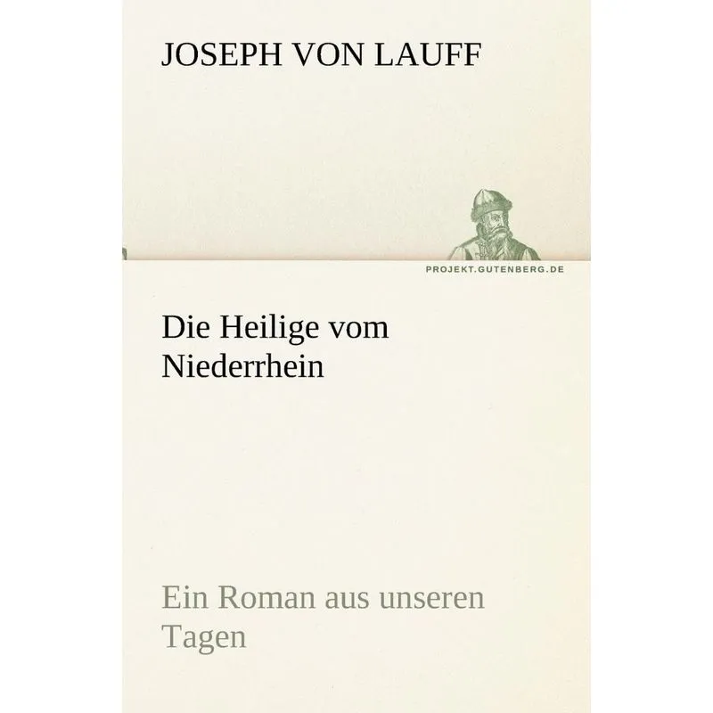 Die Heilige Vom Niederrhein