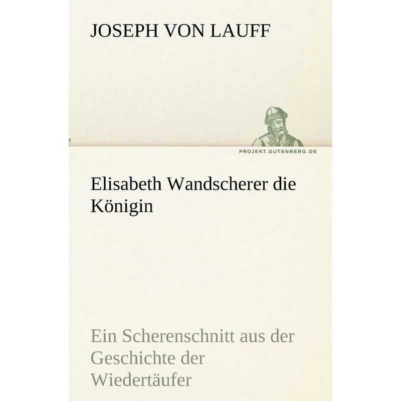 Elisabeth Wandscherer Die Konigin