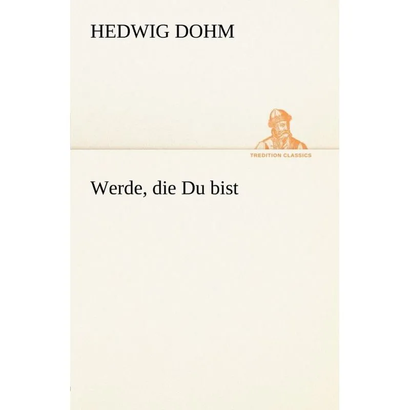 Werde, Die Du Bist