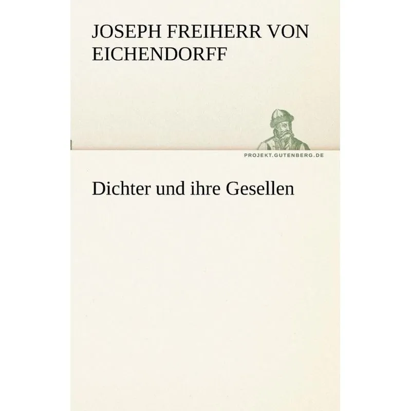 Dichter und ihre Gesellen