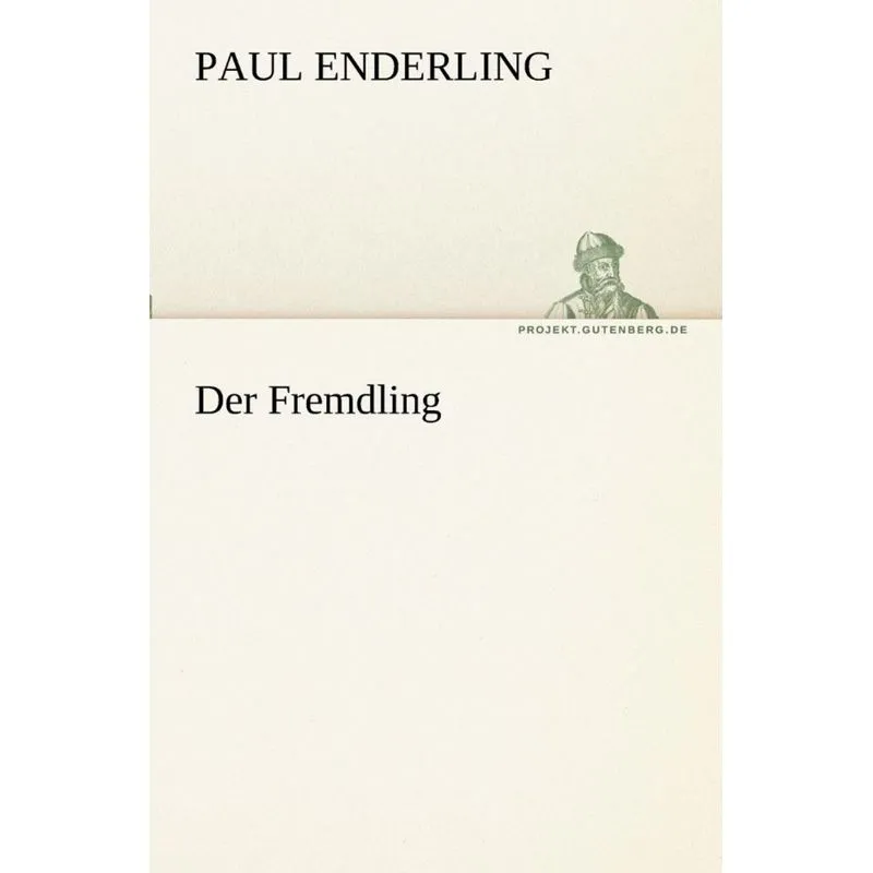 Der Fremdling