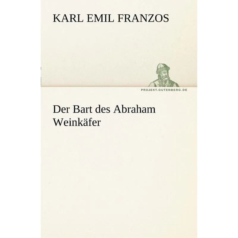 Der Bart Des Abraham Weinkafer