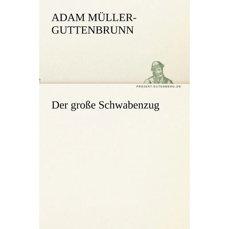 Der Grosse Schwabenzug
