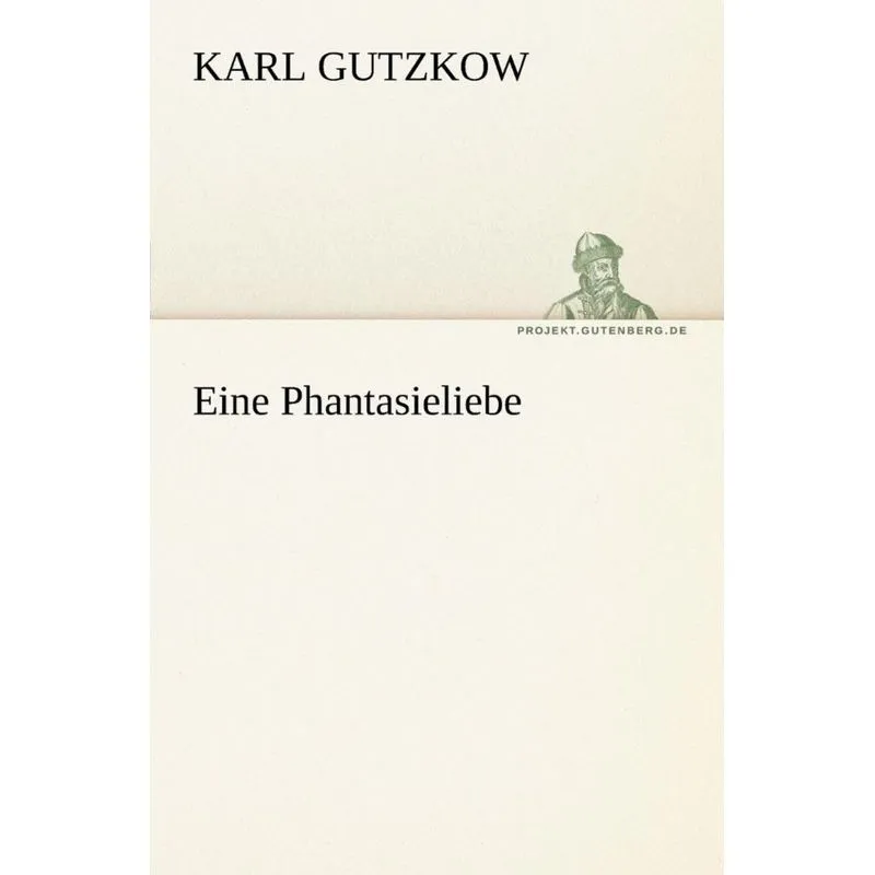 Eine Phantasieliebe