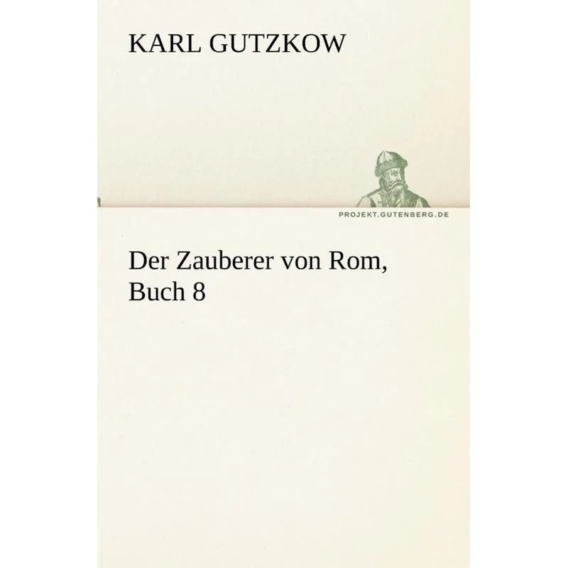 Der Zauberer Von ROM, Buch 8