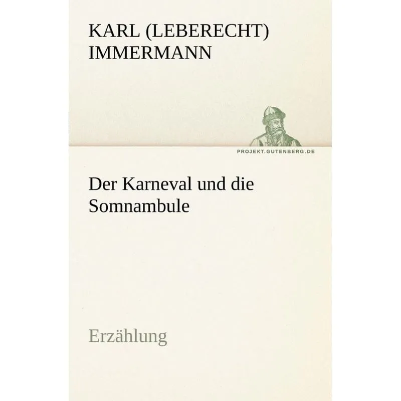 Der Karneval Und Die Somnambule