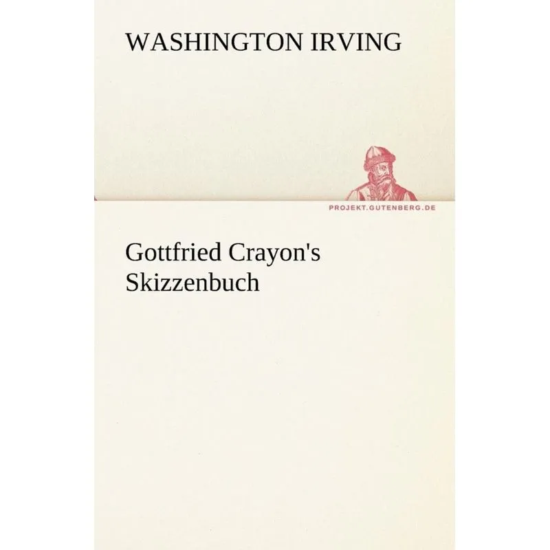 Gottfried Crayons Skizzenbuch