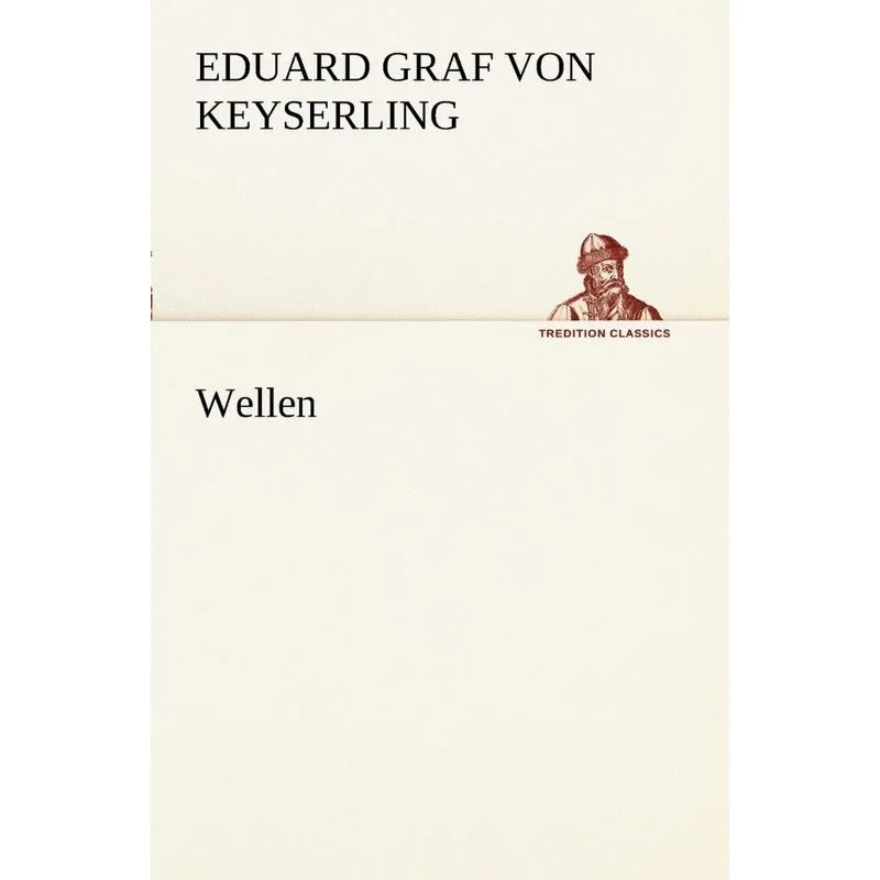 Wellen
