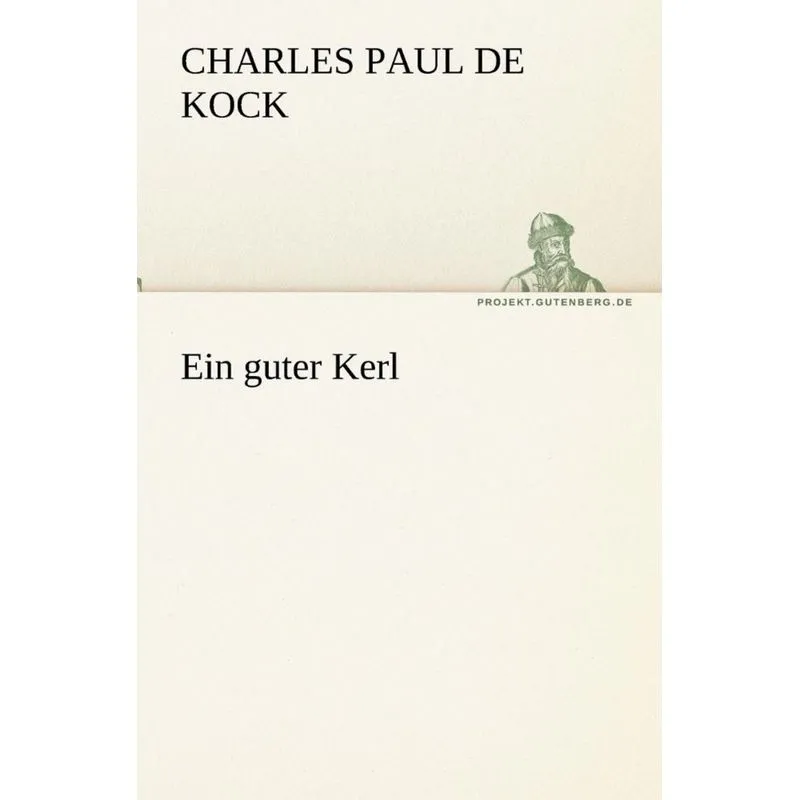 Ein Guter Kerl