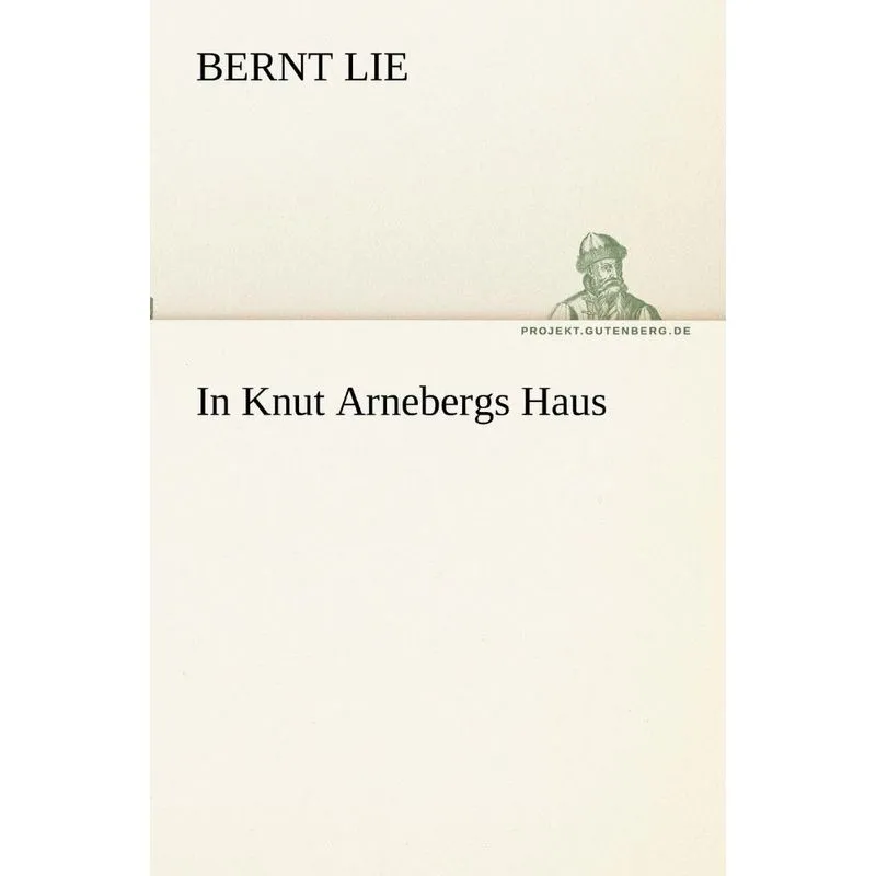 In Knut Arnebergs Haus