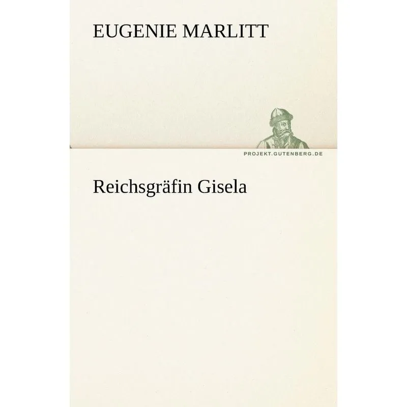 Reichsgr Fin Gisela