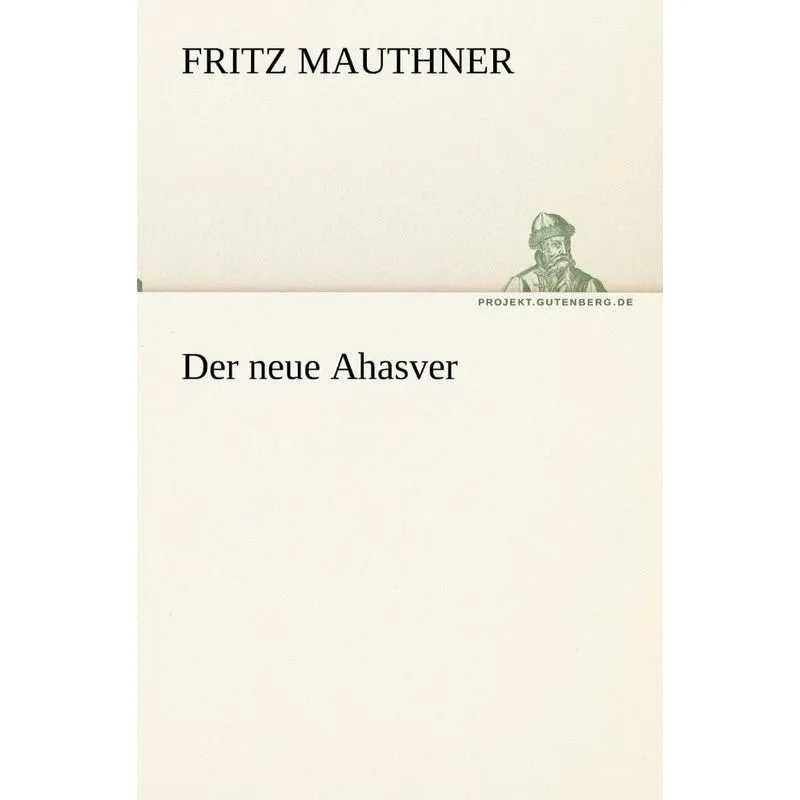 Der Neue Ahasver