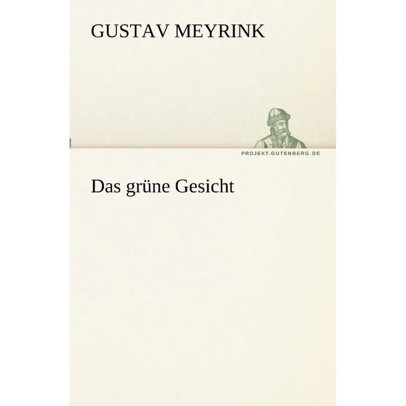 Das grüne Gesicht