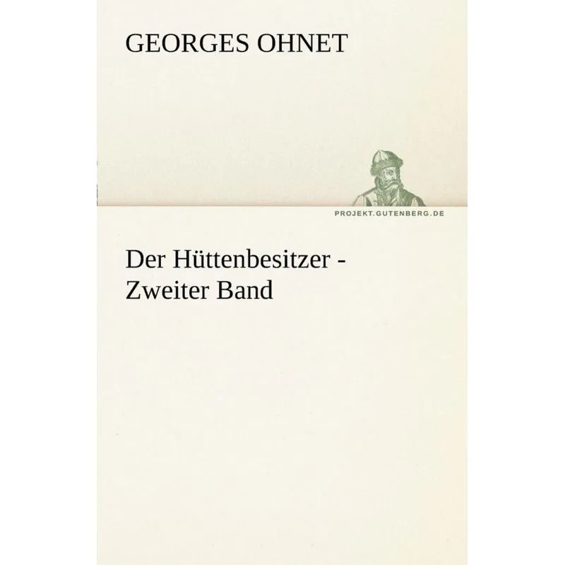 Der Huttenbesitzer - Zweiter Band