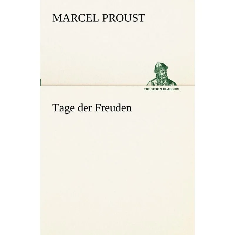 Tage Der Freuden