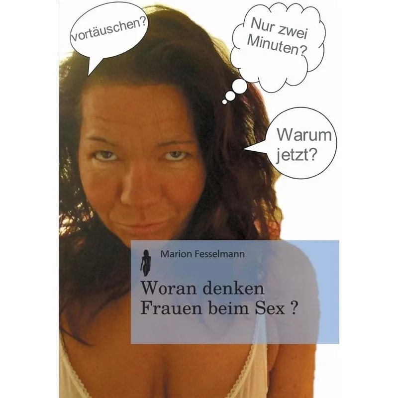 Woran Denken Frauen Beim Sex?