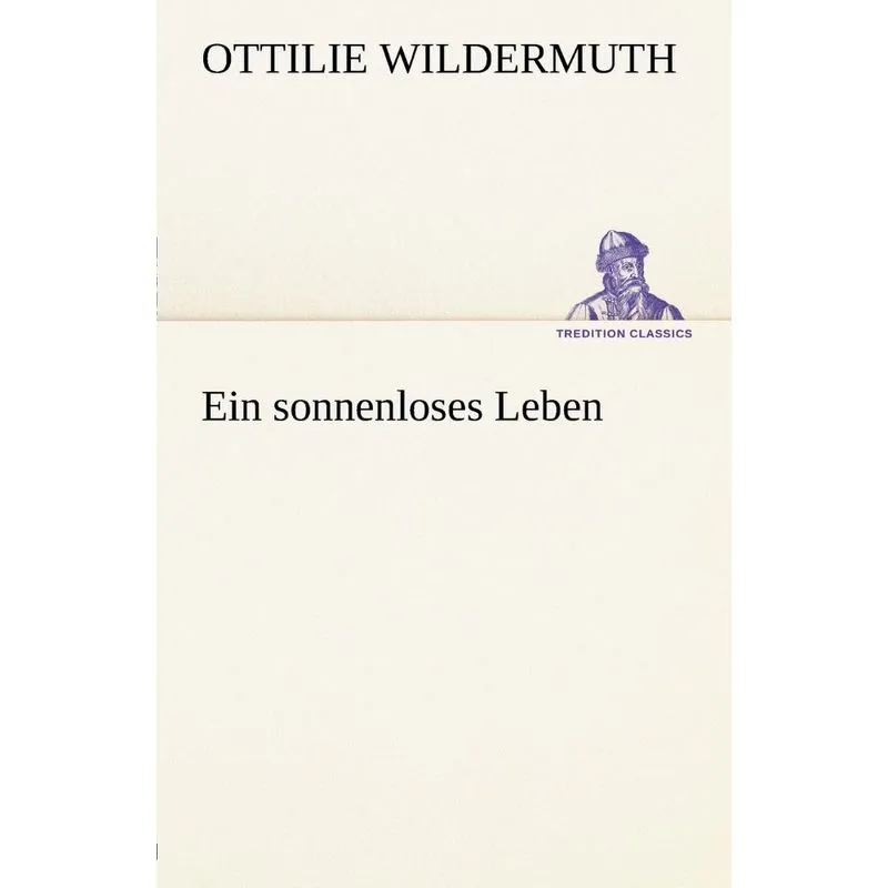 Ein Sonnenloses Leben
