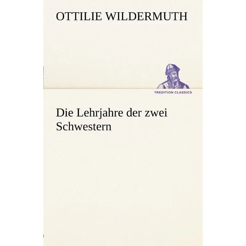 Die Lehrjahre Der Zwei Schwestern