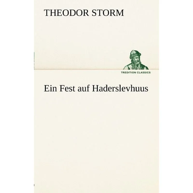 Ein Fest Auf Haderslevhuus