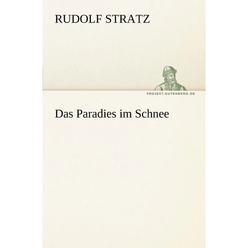 Das Paradies Im Schnee