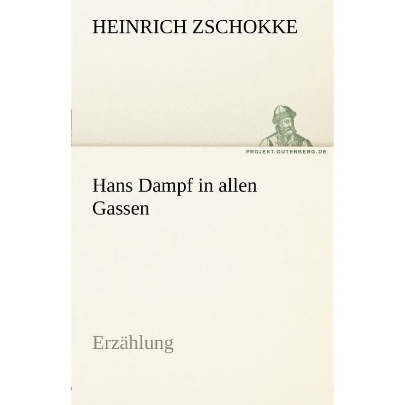 Hans Dampf in Allen Gassen