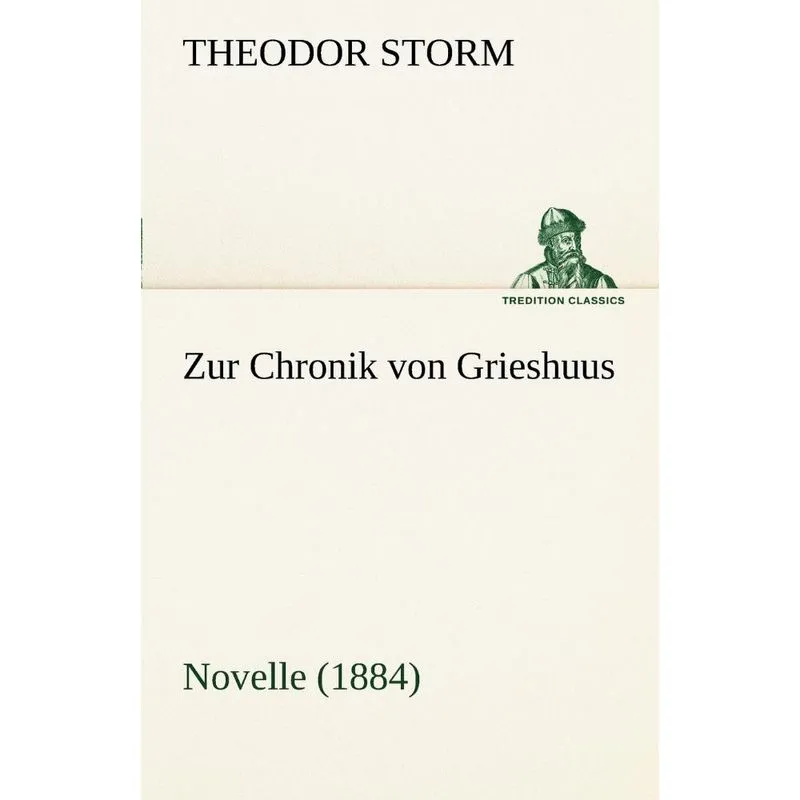 Zur Chronik Von Grieshuus