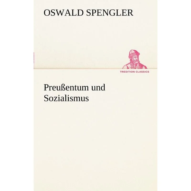 Preussentum Und Sozialismus