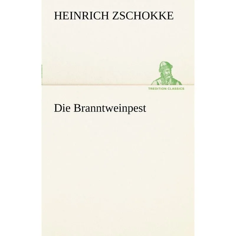 Die Branntweinpest
