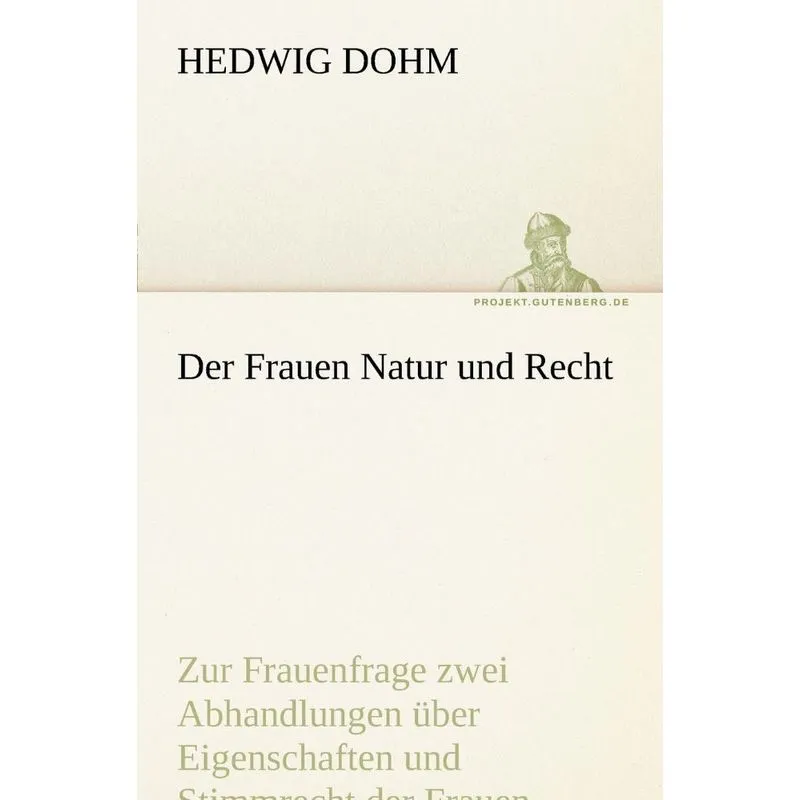 Der Frauen Natur und Recht