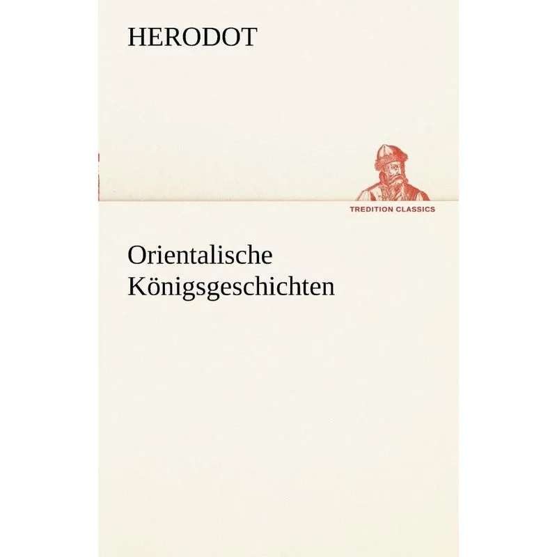 Orientalische Konigsgeschichten