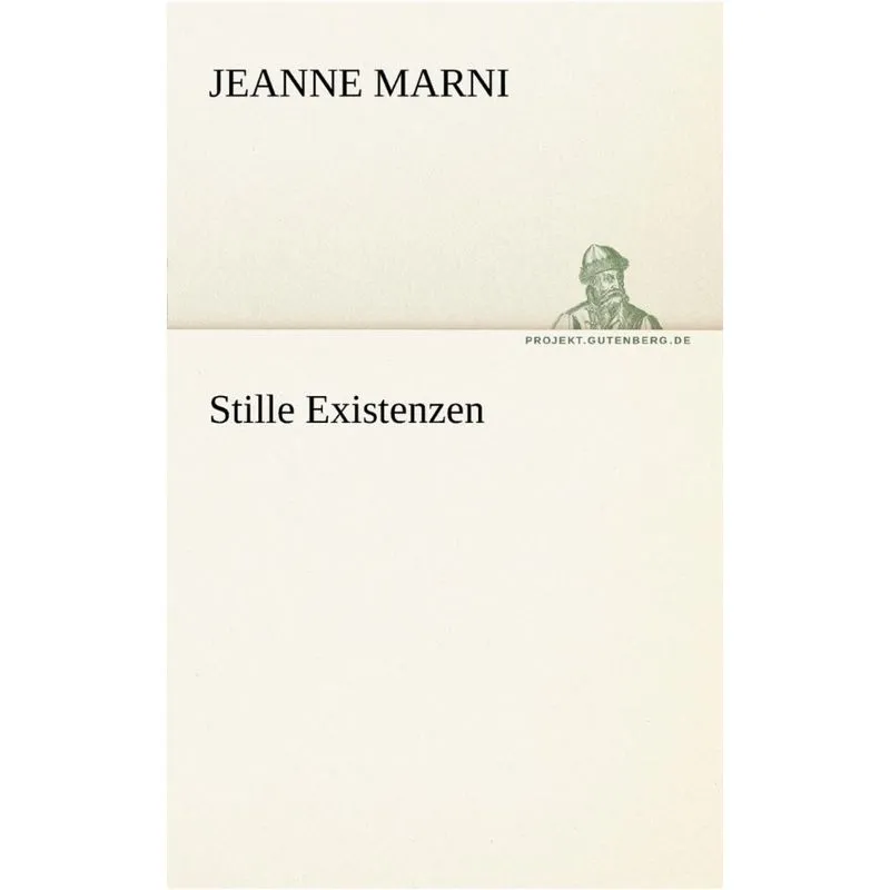 Stille Existenzen