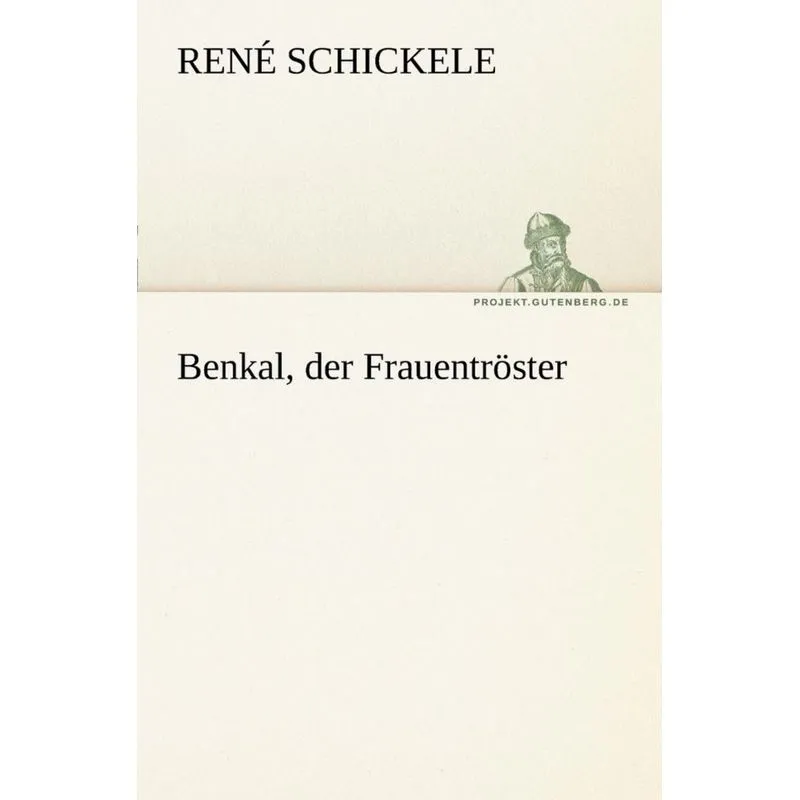 Benkal, Der Frauentroster