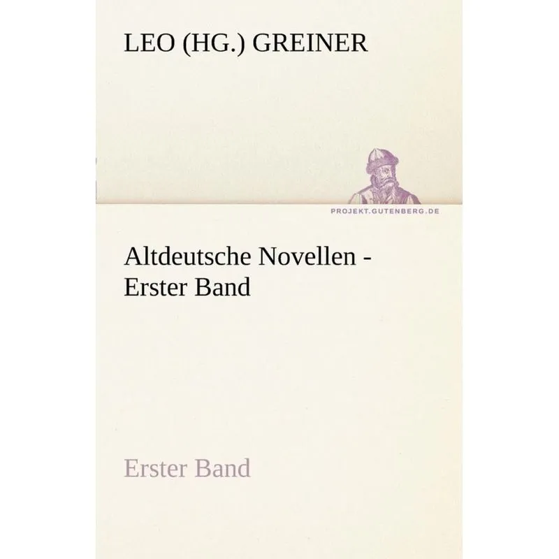 Altdeutsche Novellen - Erster Band