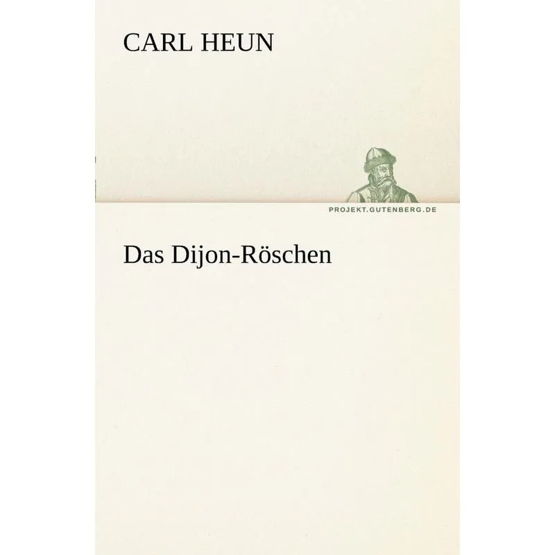 Das Dijon-Roschen
