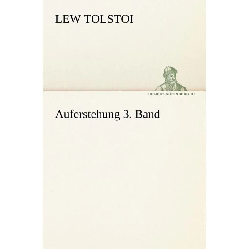 Auferstehung 3. Band