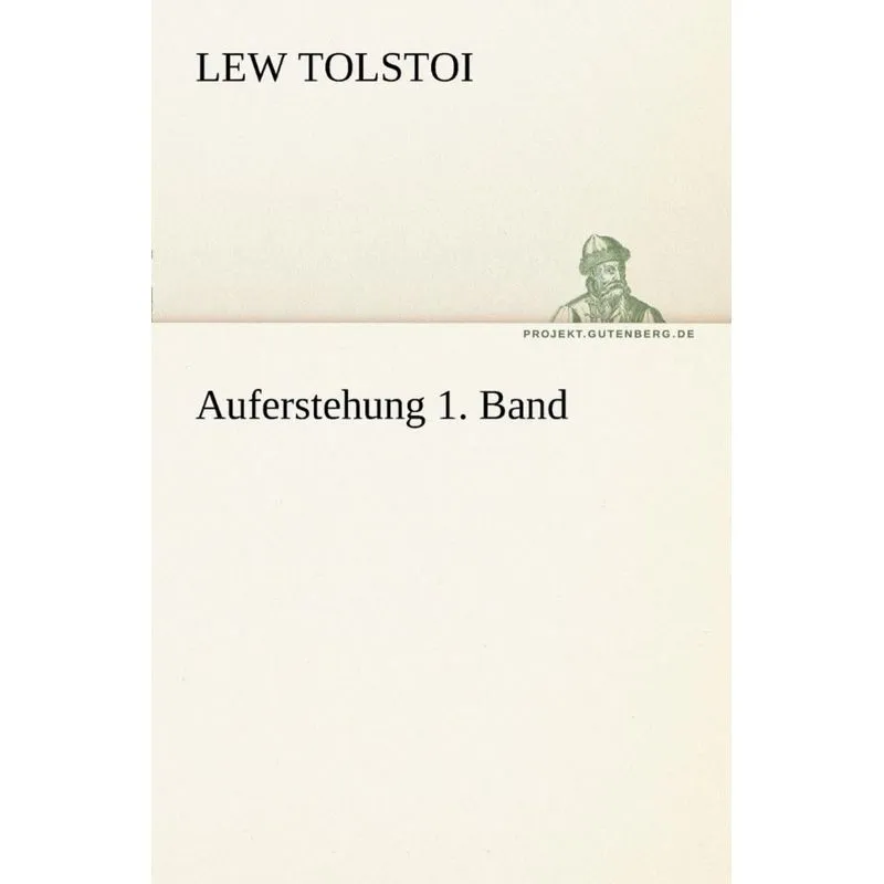Auferstehung 1. Band