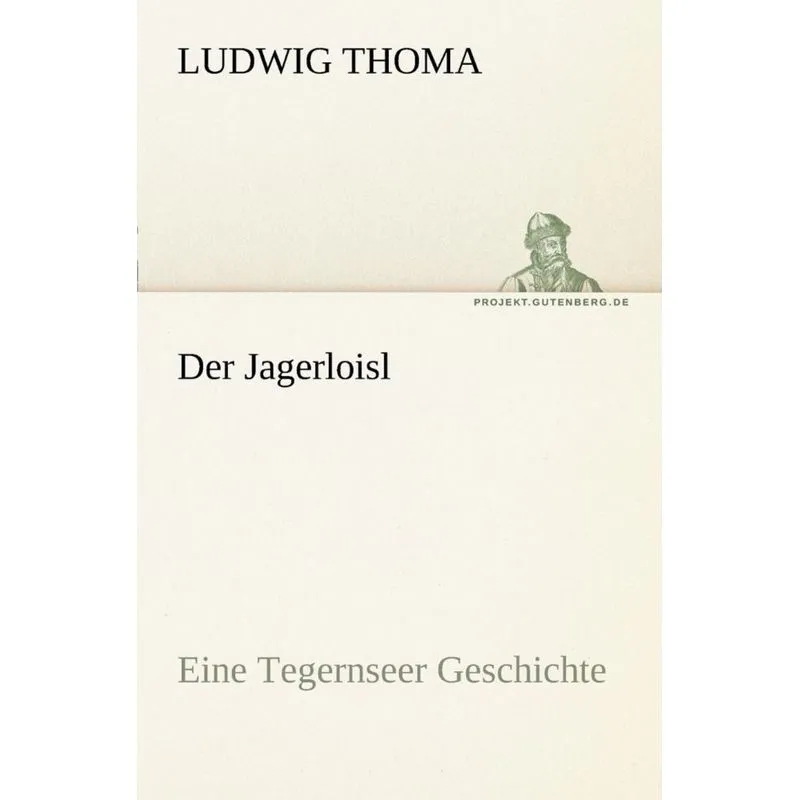 Der Jagerloisl