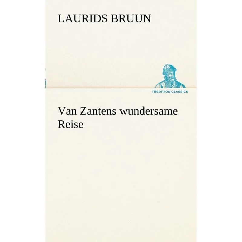 Van Zantens Wundersame Reise