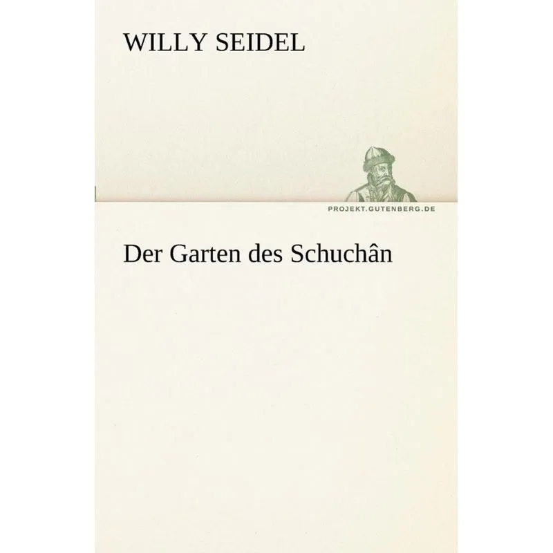 Der Garten Des Schuchan
