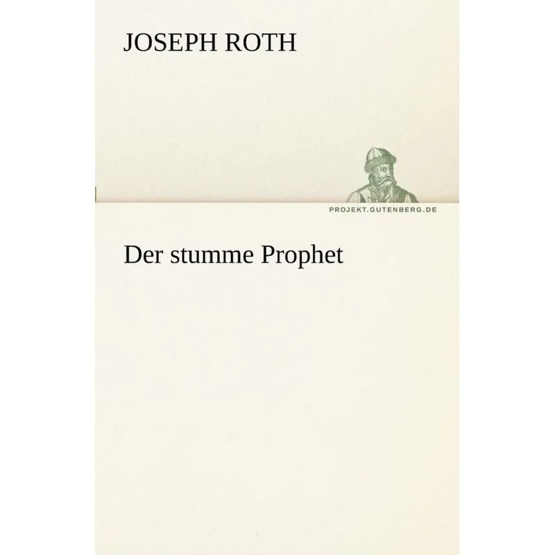 Der stumme Prophet