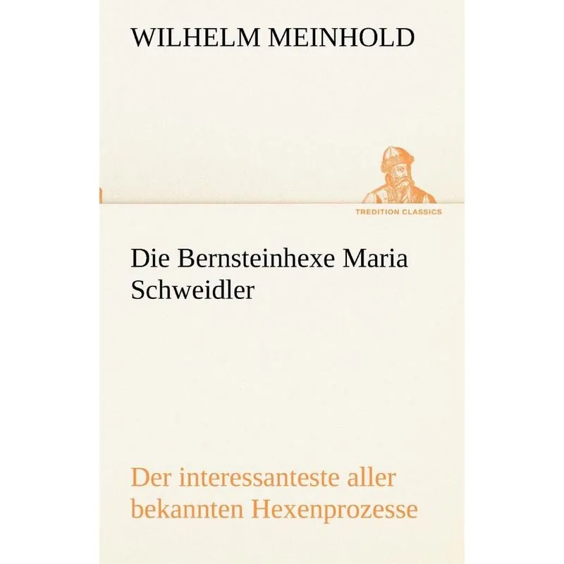Die Bernsteinhexe Maria Schweidler