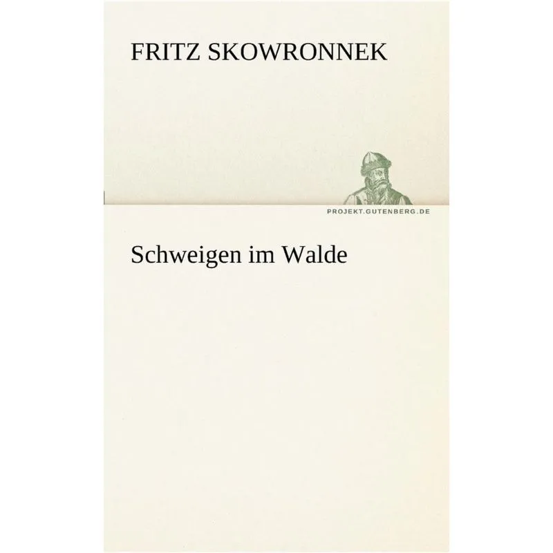 Schweigen Im Walde