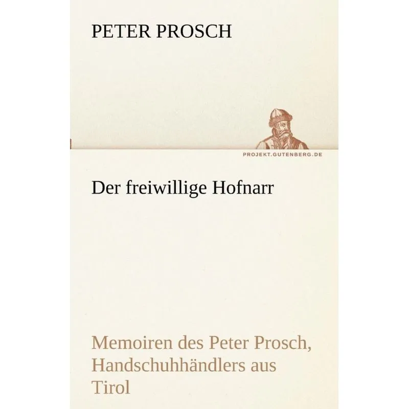 Der freiwillige Hofnarr