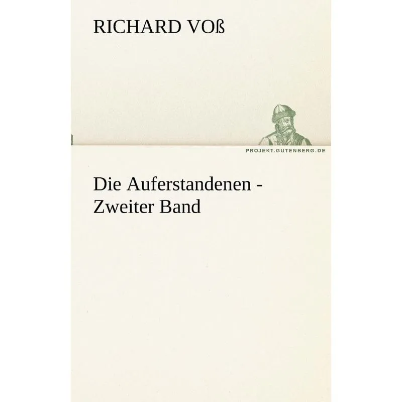 Die Auferstandenen - Zweiter Band