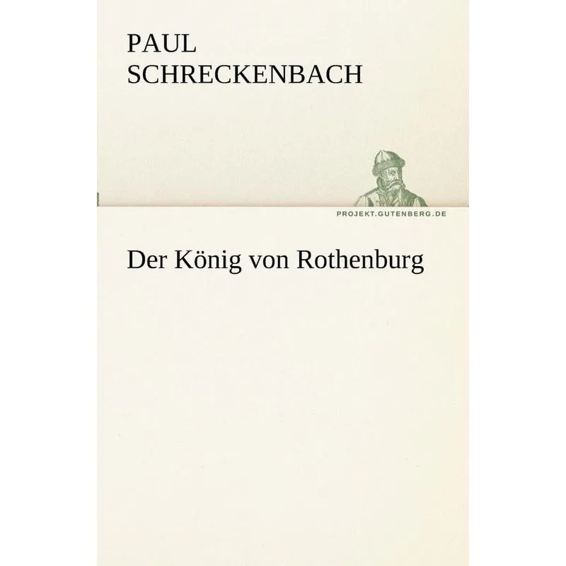 Der König von Rothenburg