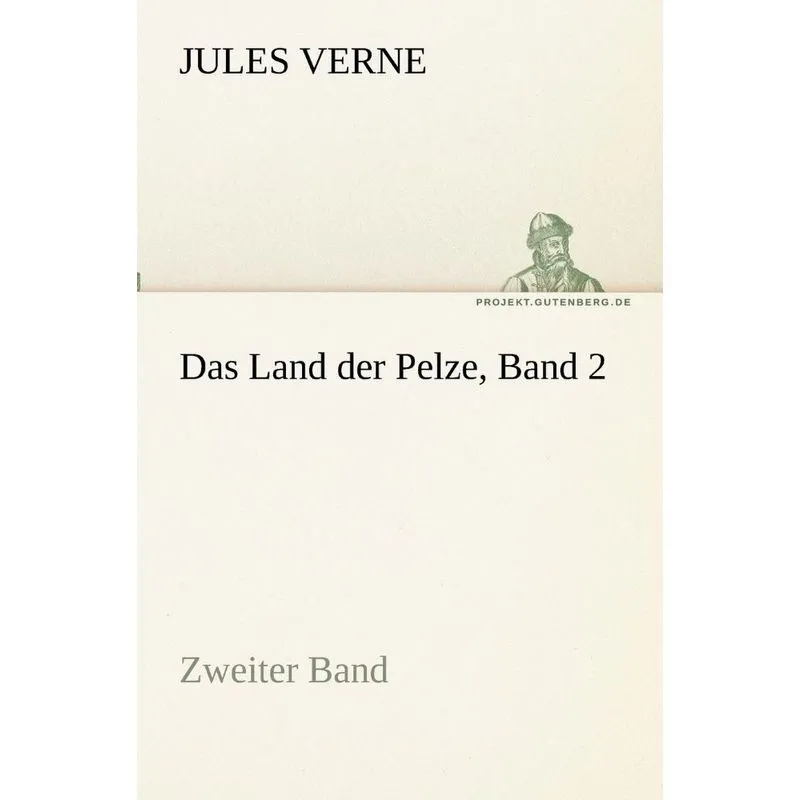 Das Land der Pelze, Band 2