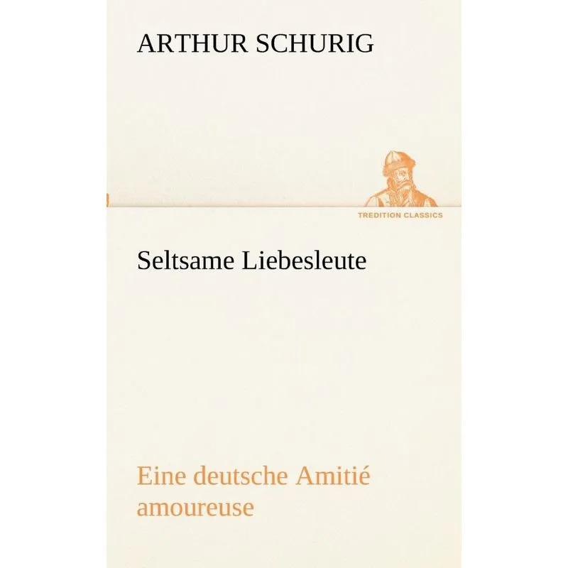 Seltsame Liebesleute